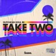 Take Two Single