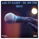Ill on the Beat feat Casey Single