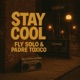 Stay Cool Single