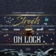 treets On Lock