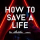 How to Save a Life Single