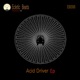 Acid Driver Ep