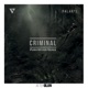 Criminal PuroWuan Remix feat Los Rakas Far East Movement Single
