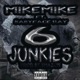 6 Junkies feat Babyface Ray Single