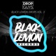 Black Lemon Drops Vol 3 EP