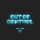 OUT OF CONTROL Single