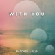 With You feat KiLO Single