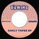 Early Tapes Single