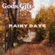 Rainy Days Single