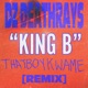 King B thatboykwame remix Single