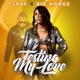 Testing My Love Single