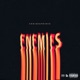 Enemies Single