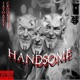 Handsome feat JayNazty Single