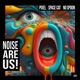 Noise Are Us Single