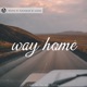 Way Home Single