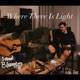 Where There Is Light Spontaneous Worship feat River Movement EP