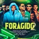 Foragido 2 feat Eo David R10 o Pinta Single
