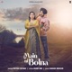 Main Ni Bolna Single