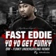 Yo Yo Get Funky Bm Funky Underground Remix Single