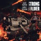 Strong Solider feat Derez De Shon Single