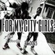 For My City Girls feat Ac3 B00Gi3 Single