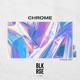 Chrome Kaaze Mix Single