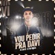 Vou Pedir pra Davi Single