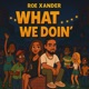 What We Doin Single