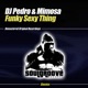 Funky Sexy Thing EP