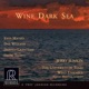 Wine Dark Sea