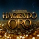 Haciendo Oro Single