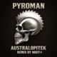 Pyroman Australopitek Remix By Nout Heretik Single
