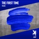 The First Time Single