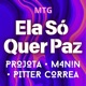 MTG Ela Só Quer Paz Single
