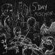 5 Day Mischon EP