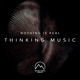 Thinking Music Single