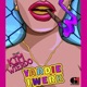 Yardie Twerk Single