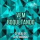 Vem Boquetando feat Mc Toy Single