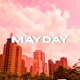 Mayday Single