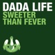 Sweeter Than Fever Single