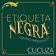 Etiqueta negra feat Kastiello Noelia Sinkunas Single