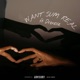 Want Sum Real feat Drenesse Single
