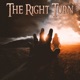 The Right Turn Remastered feat Justin J Moore Single