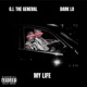 My Life feat Dark Lo Single