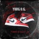 Yung O G Single