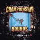 Championship Rounds EP