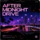 After Midnight Drive Single
