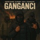 Ganganci feat Ajasu Rapper Aliboss YoungCee Cele Remix Single