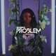 Problem Single