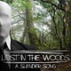 Lost in the Woods A Slender Song Single